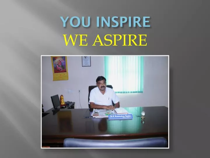 you inspire