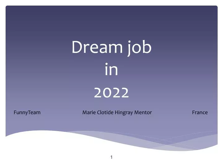 dream job in 2022