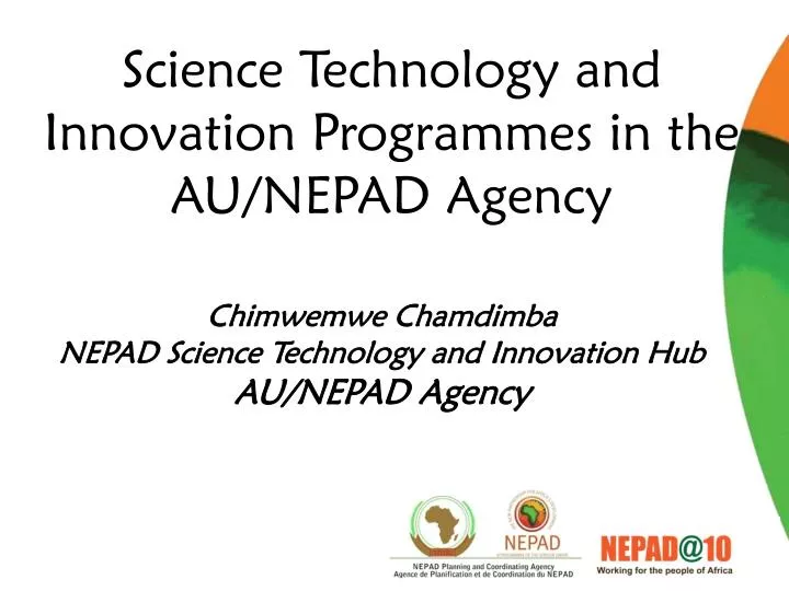 science technology and innovation programmes in the au nepad agency