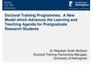 Doctoral Training Programmes: A New Model which Advances the Learning and Teaching Agenda for Postgraduate Research Stu