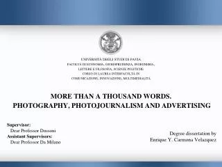 MORE THAN A THOUSAND WORDS. PHOTOGRAPHY, PHOTOJOURNALISM AND ADVERTISING