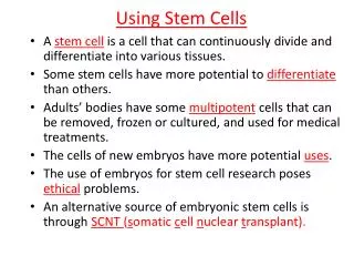 Using Stem Cells