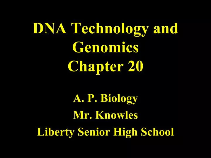 dna technology and genomics chapter 20
