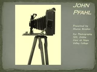 John Pfahl