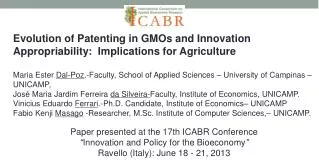 Evolution of Patenting in GMOs and Innovation Appropriability : Implications for Agriculture