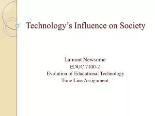 Technology’s Influence on Society