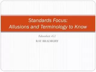 Standards Focus: Allusions and Terminology to Know