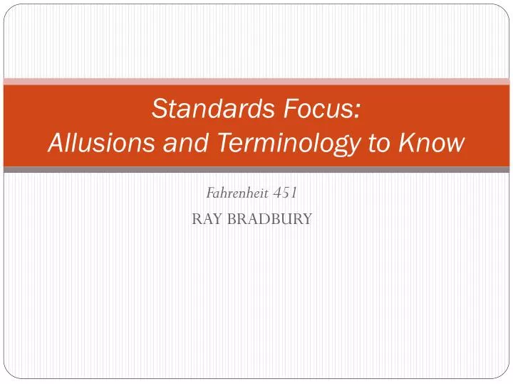 standards focus allusions and terminology to know