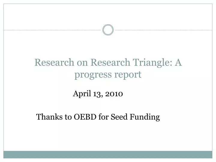 research on research triangle a progress report