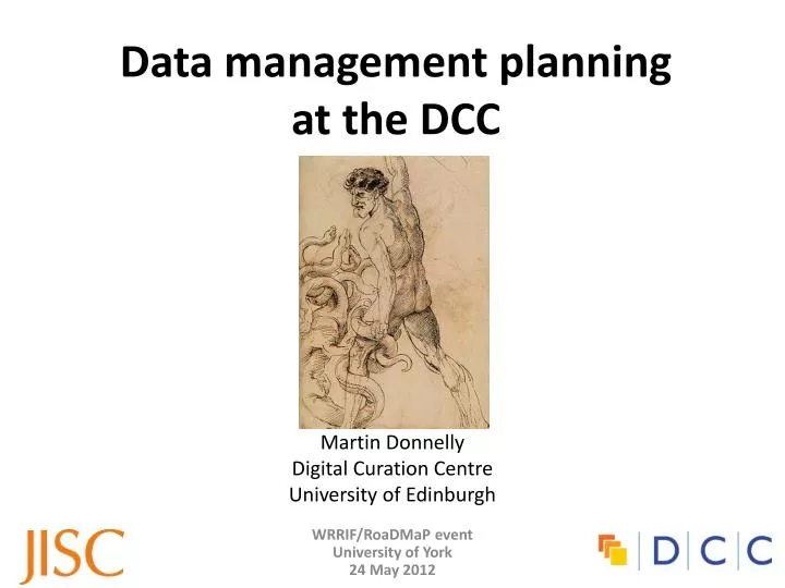 data management p lanning at the dcc