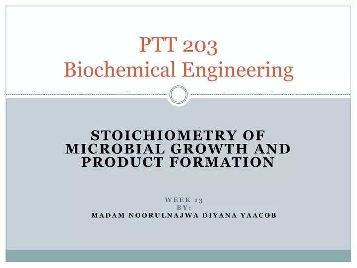 ptt 203 biochemical engineering