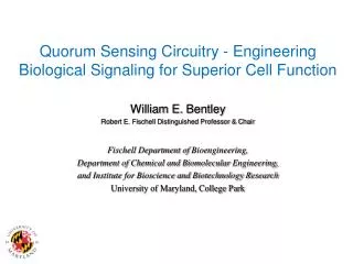 Quorum Sensing Circuitry - Engineering Biological Signaling for Superior Cell Function