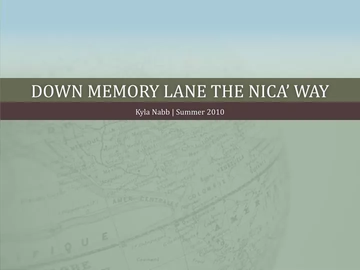 down memory lane the nica way