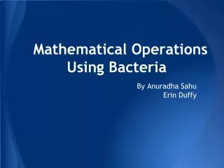 Mathematical Operations Using Bacteria