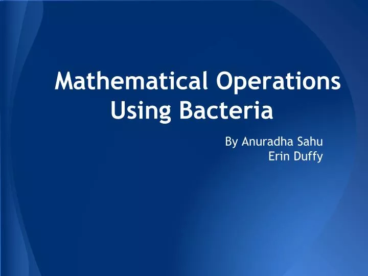 mathematical operations using bacteria