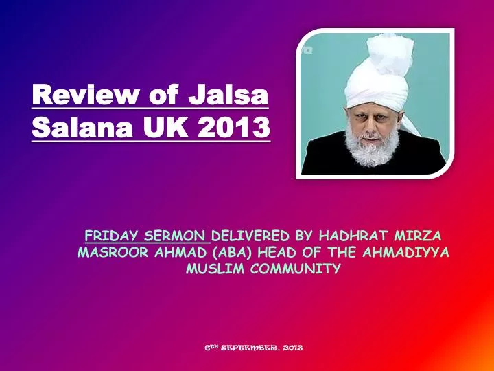 friday sermon delivered by hadhrat mirza masroor ahmad aba head of the ahmadiyya muslim community