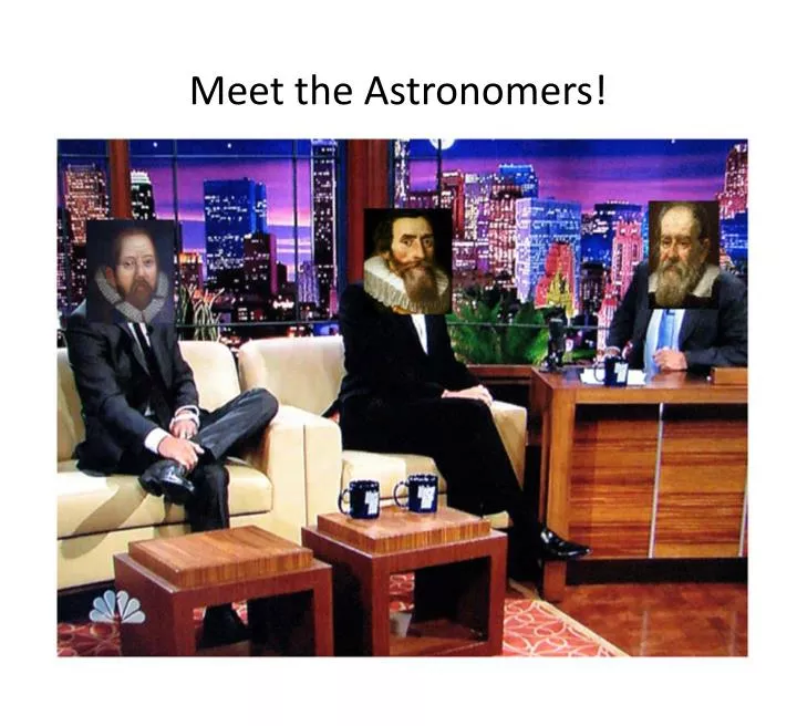meet the astronomers