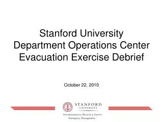 Stanford University Department Operations Center Evacuation Exercise Debrief