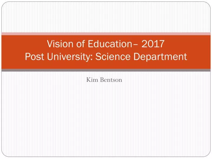 vision of education 2017 post university science department