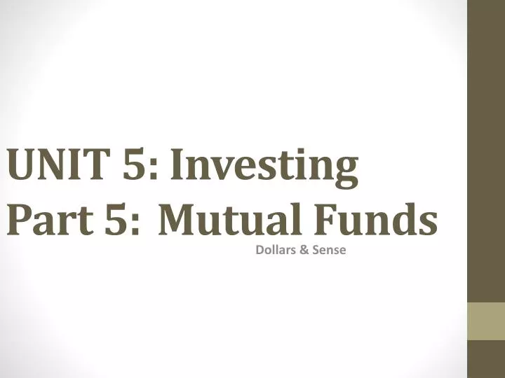 unit 5 investing part 5 mutual funds