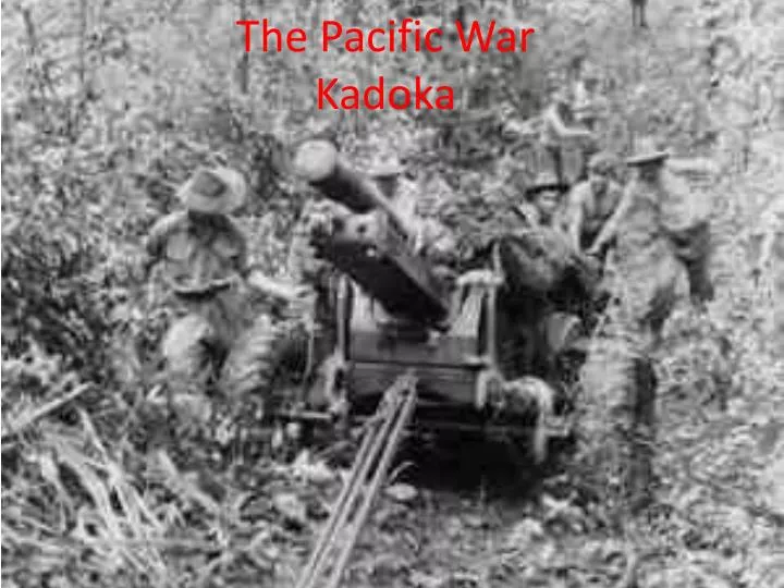 the p acific war kadoka