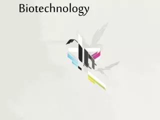 Biotechnology