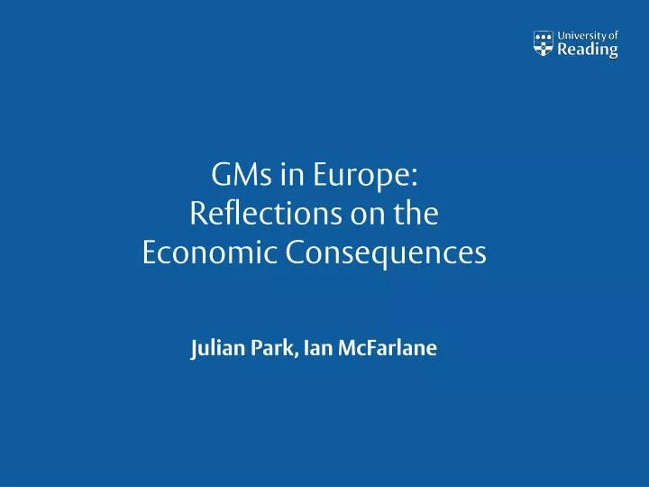 gms in europe reflections on the economic consequences