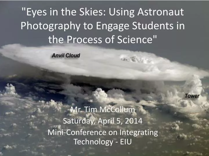 eyes in the skies using astronaut photography to engage students in the process of science