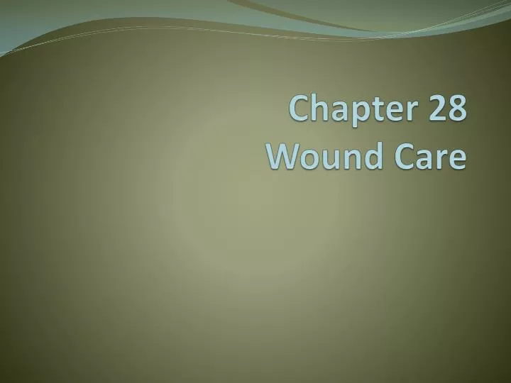 chapter 28 wound care