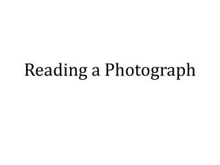 Reading a Photograph