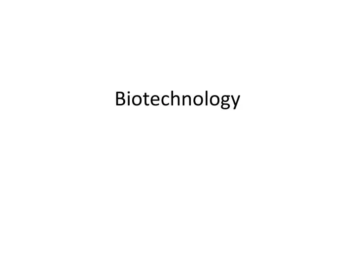 biotechnology