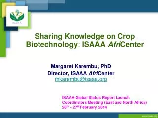 Sharing Knowledge on Crop Biotechnology: ISAAA Afri Center