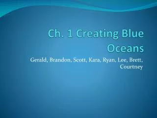 Ch. 1 Creating Blue Oceans