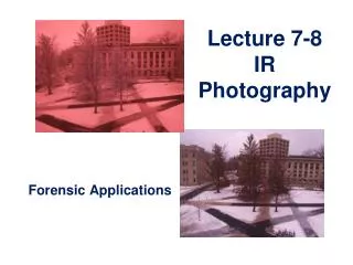 Lecture 7-8 IR Photography