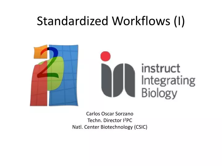 standardized workflows i
