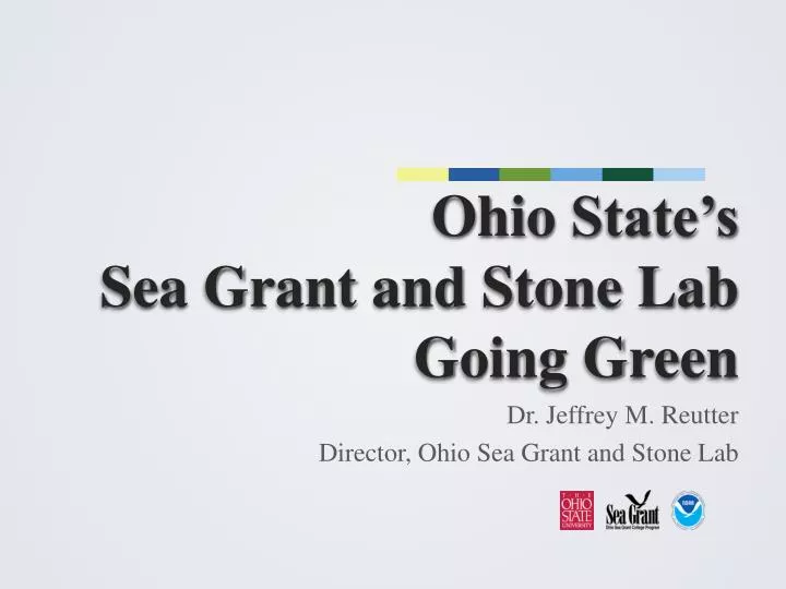 ohio state s sea grant and stone lab going green