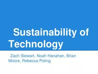 Sustainability of Technology