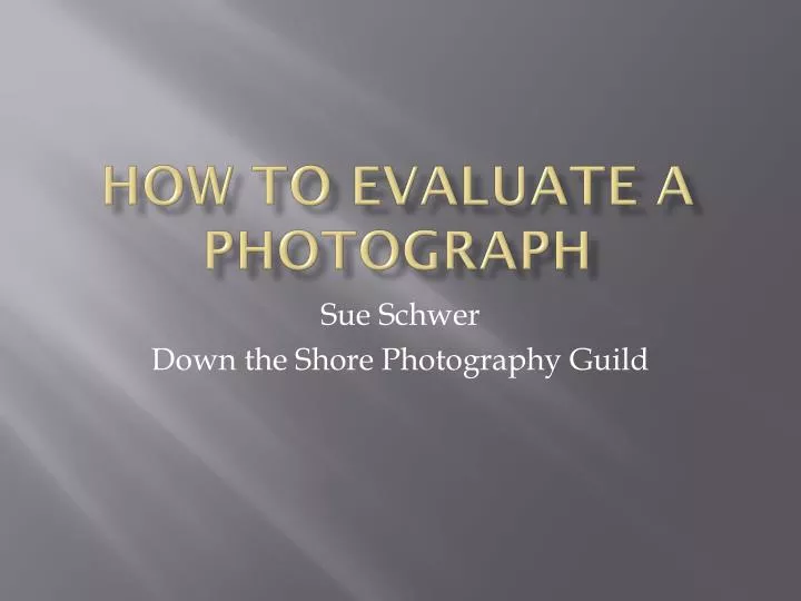 how to evaluate a photograph