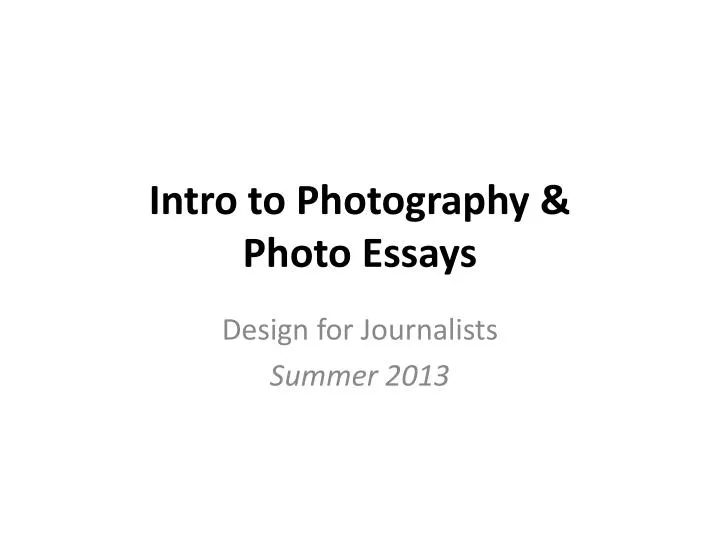 intro to photography photo essays