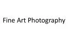 Fine Art Photography - slide 1