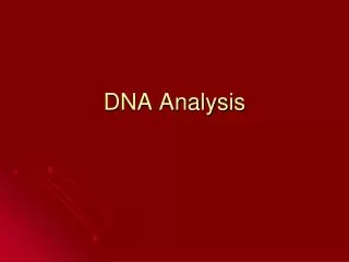 DNA Analysis