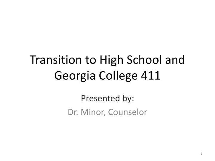 transition to high school and georgia college 411