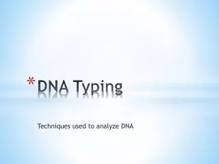 DNA Typing