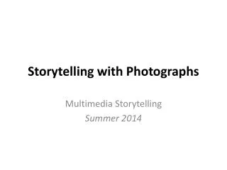 Storytelling with Photographs