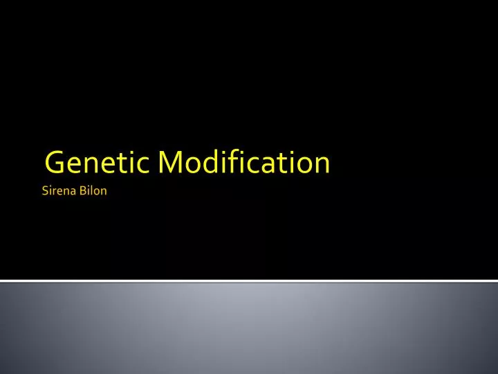genetic modification