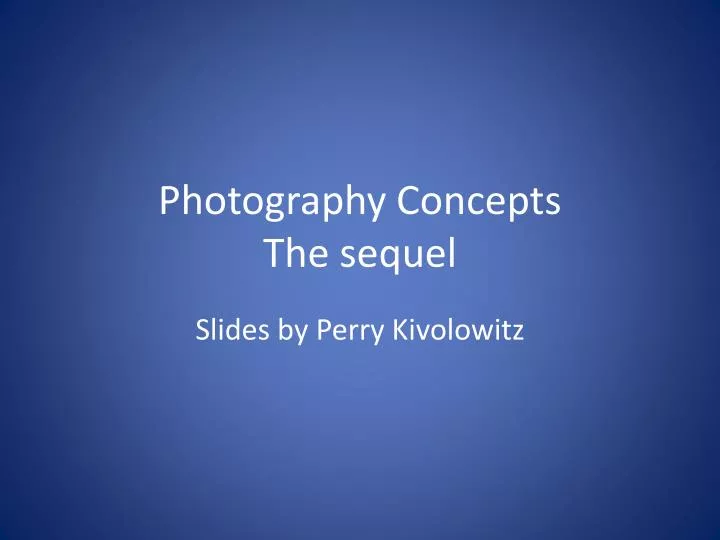 photography concepts the sequel