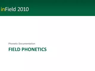 Field phonetics