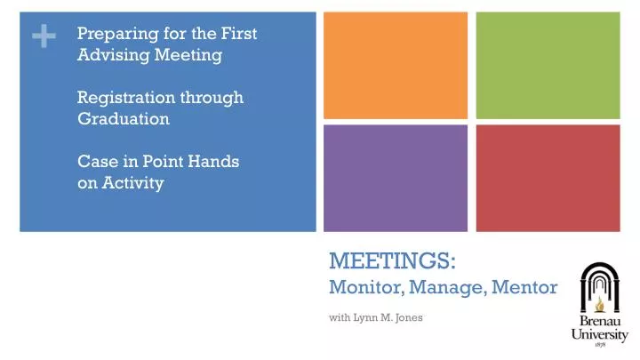 meetings monitor manage mentor