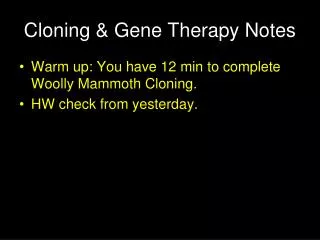 Cloning &amp; Gene Therapy Notes