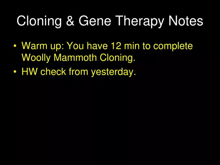 cloning gene therapy notes
